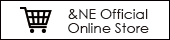 ＆NE Official Online Store